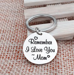 Hot Selling In Europe And America Remember I Love You Mom Stainless Steel Keychain Thanksgiving Mother's Day Gift