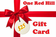 $25 - One Red Hill - Gift Card